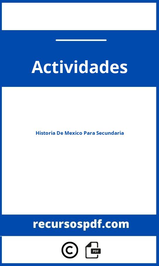 Actividades De Historia De Mexico Para Secundaria Pdf