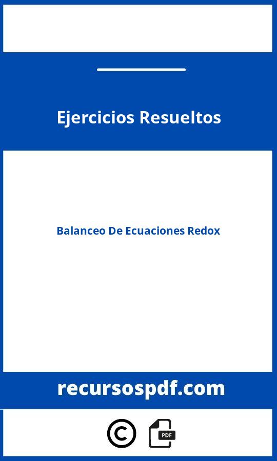 Balanceo De Ecuaciones Redox Ejercicios Resueltos Pdf