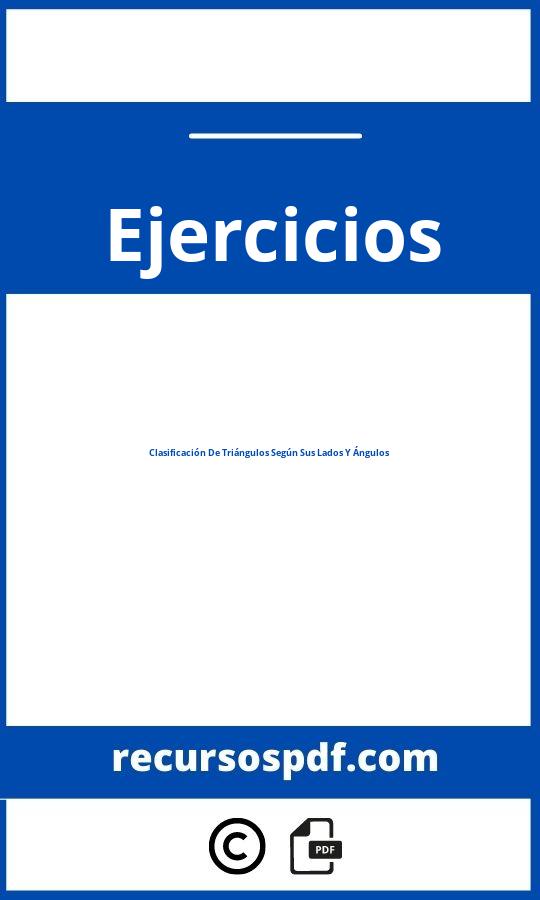 Clasificación De Triángulos Según Sus Lados Y Ángulos Ejercicios Pdf