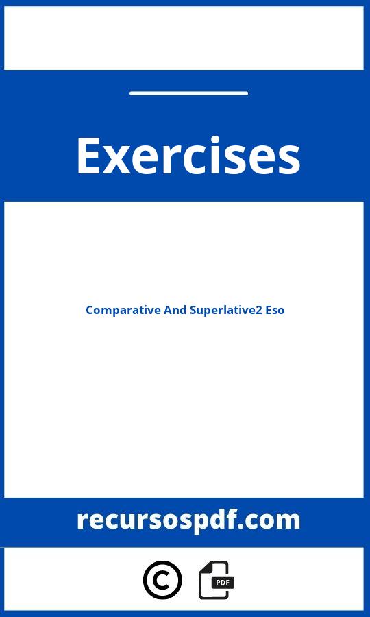 Comparative And Superlative Exercises 2 Eso Pdf