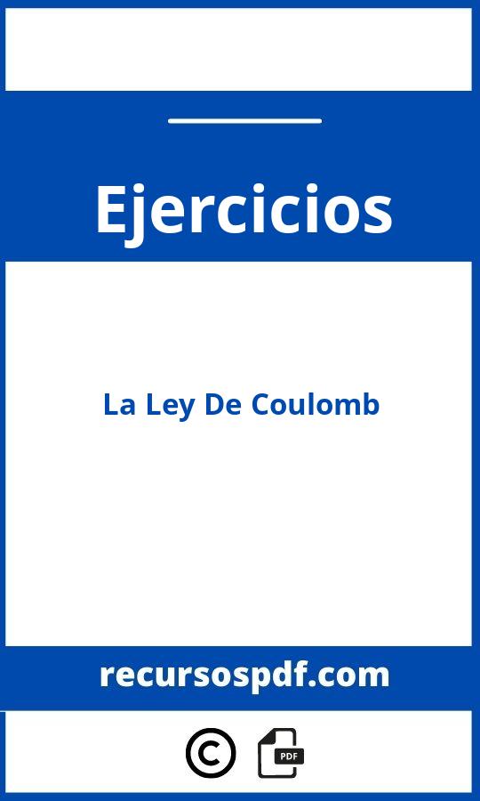 Ejercicios De La Ley De Coulomb Pdf