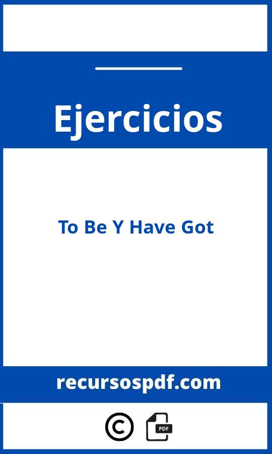 Ejercicios To Be Y Have Got Pdf