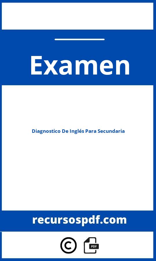 Examen Diagnostico De Inglés Para Secundaria Pdf