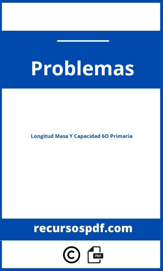 Problemas De Longitud Masa Y Capacidad 6O Primaria Pdf